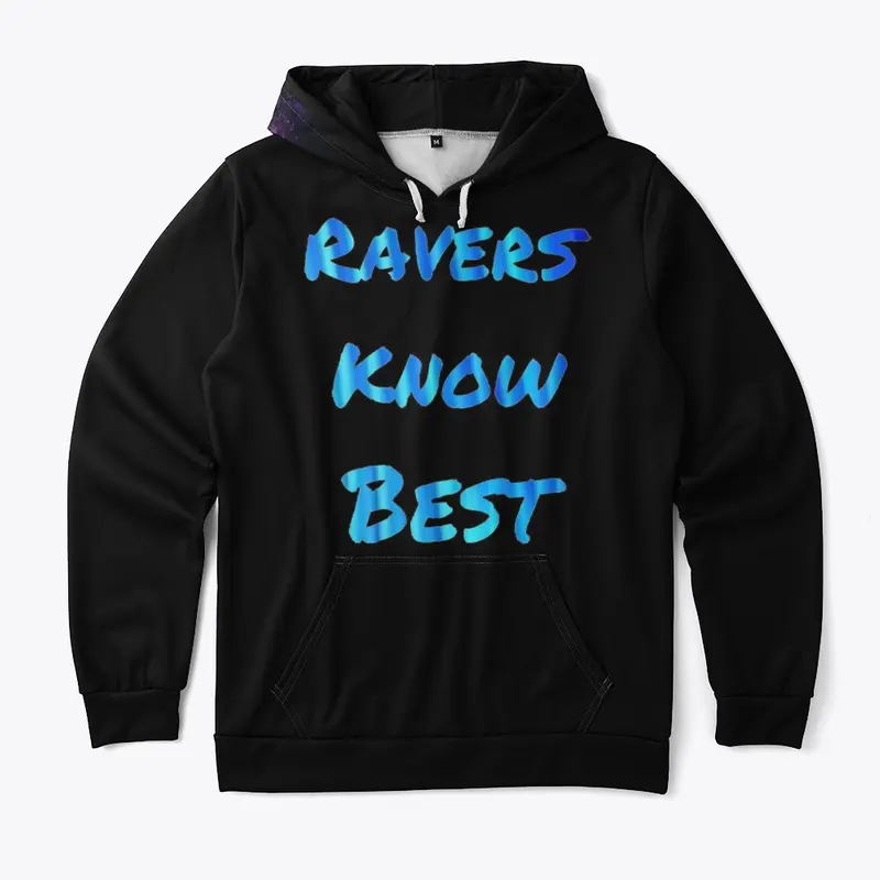 Ravers Know Best Slogan Hoodie