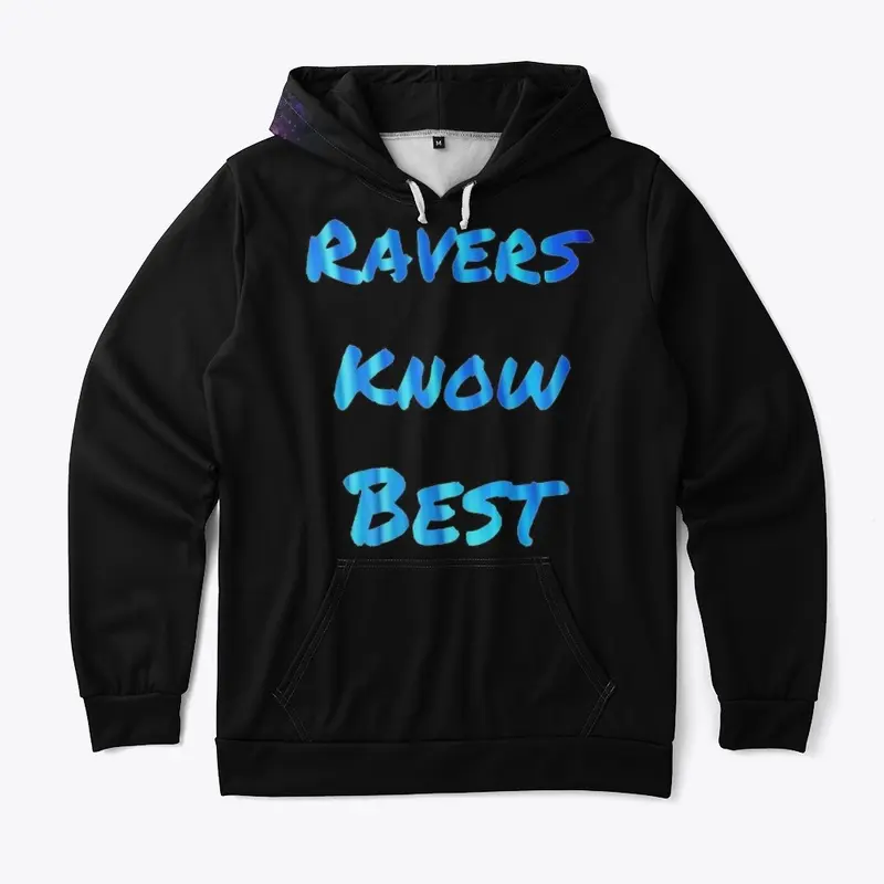 Ravers Know Best Slogan Hoodie